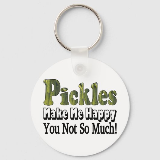 Pickles machen mich glücklich schlüsselanhänger (Vorderseite)