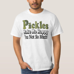 Pickles machen mich glücklich T-Shirt
