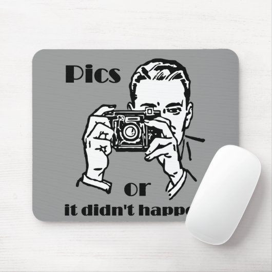 Pics oder es geschahen nicht Retro Mousepad (Mit Mouse)