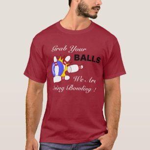 Picture1, ergreifen Ihr, BÄLLE, wir sind, gehende T-Shirt