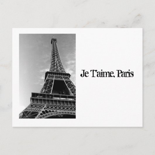 Pictures_of_Eiffel_Tower_black_and_white, Je T'.. Postkarte (Vorderseite)