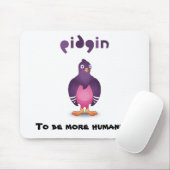 Pidgin mousepad 1 (Mit Mouse)