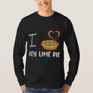 Pie I Liebe Key Limon Pie Joke Family T-Shirt