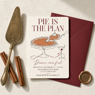 Pie Is The Plan Dinner kommt zuerst Trendige Linie Einladung