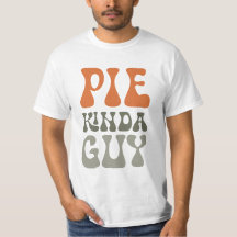 Pie Kinda Typ Erntedank Shirt