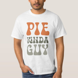 Pie Kinda Typ Erntedank Shirt