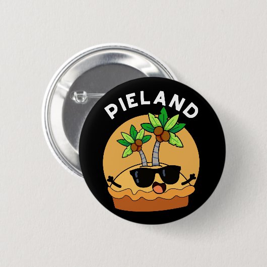 Pie-land Funny Island Pun Dark BG Button (Vorne & Hinten)