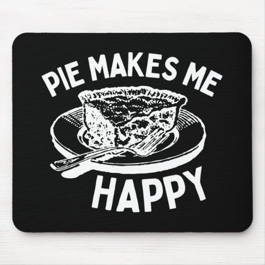 Pie macht mich glücklich Funny Pie Mousepad (Vorne)