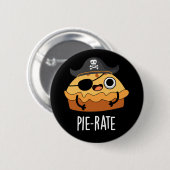 Pie-rate Funny Pirate Pie Pun Dark BG Button (Vorne & Hinten)