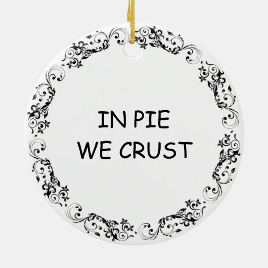 Pie wir Crust | Funny Cherry Pie Pun Keramik Ornament (Hinten)