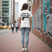 Piece Be With You T-Shirt
