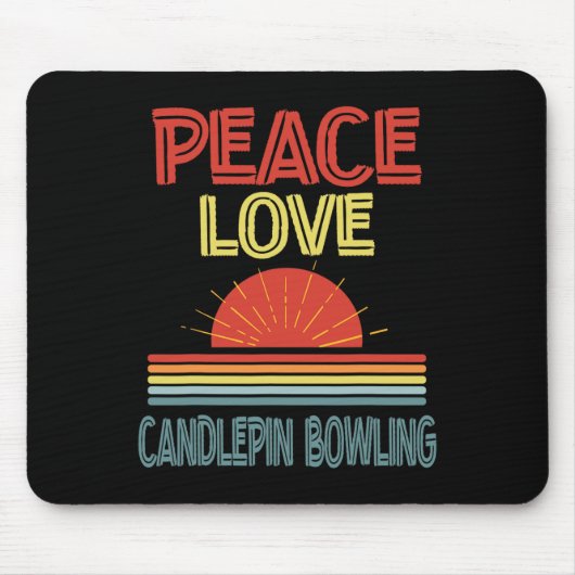 Piece Liebe Candlepin Bowling Funny Mousepad (Vorne)