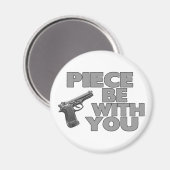Piece sei bei dir magnet (Vorderseite/Rückseite)