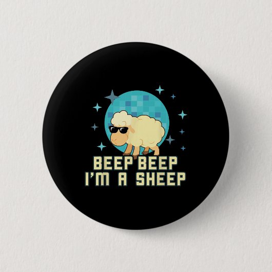 Piep Beep Ich bin ein Schafzüchter und Tierfreund Button (Vorderseite)