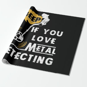 Piepst, wenn man Metal-Detektion Liebe Geschenkpapier