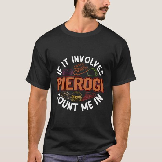 Pierogi Funny Dumpling Spaß Polnischer Feinschmeck T-Shirt (Vorderseite)