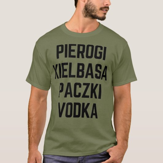 Pierogi Kielbasa Paczki Vodka T-Shirt (Vorderseite)