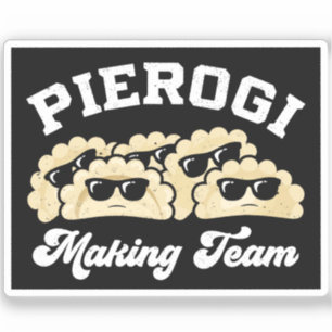 Pierogi Making Team Pierogi Maker Food Polnisch Aufkleber
