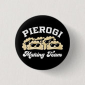 Pierogi Making Team Pierogi Maker Food Polnisch Button (Vorderseite)