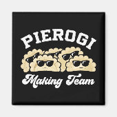 Pierogi Making Team Pierogi Maker Food Polnisch Magnet (Vorne)