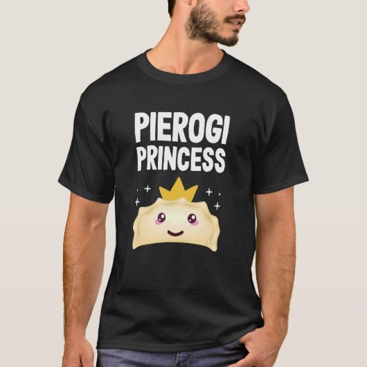Pierogi Princess Polish Food Pierogi T-Shirt (Vorderseite)