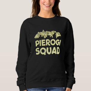 Pierogi Squad gefüllt Dumplings Polnische Küche Sweatshirt