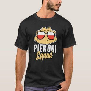 Pierogi Squad Polnisch Polen Poland 1 T-Shirt