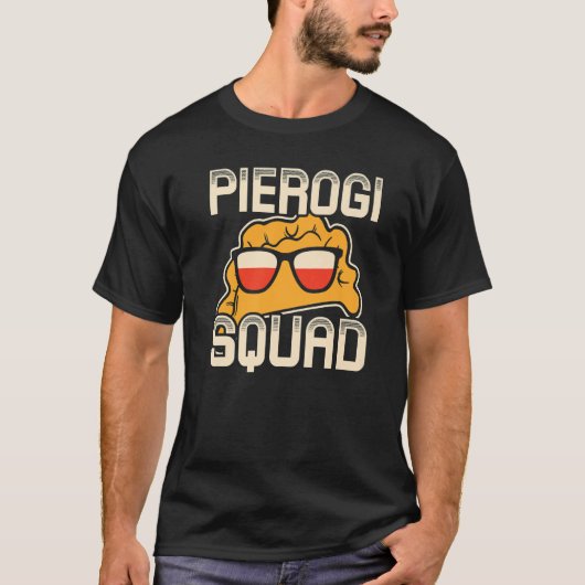 Pierogi Squad Polski Polska Poland T-Shirt (Vorderseite)