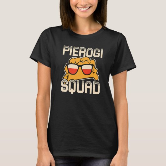 Pierogi Squad Polski Polska Poland T-Shirt (Vorderseite)