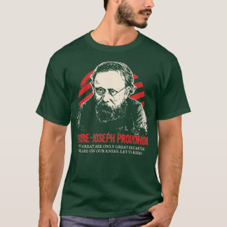 Pierre-Joseph Proudhon Anarchisten T-Shirt
