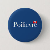 Pierre Poilievre Offiziell kanadische Flagge Button (Vorderseite)