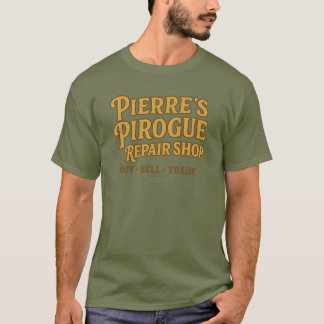 Pierre's Pirogue-Reparaturwerkstatt - T-Shirt