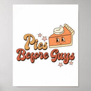 Pies vor Typ fallen Erntedank Pumpkin Pie Spaß Poster