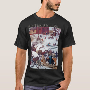 Pieter Bruegel The Elder Census in Bethlehem T-Shirt