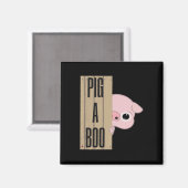 Pig A Boo Fence Magnet (Vorderseite/Rückseite)