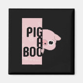 Pig A Boo Magnet (Vorne)