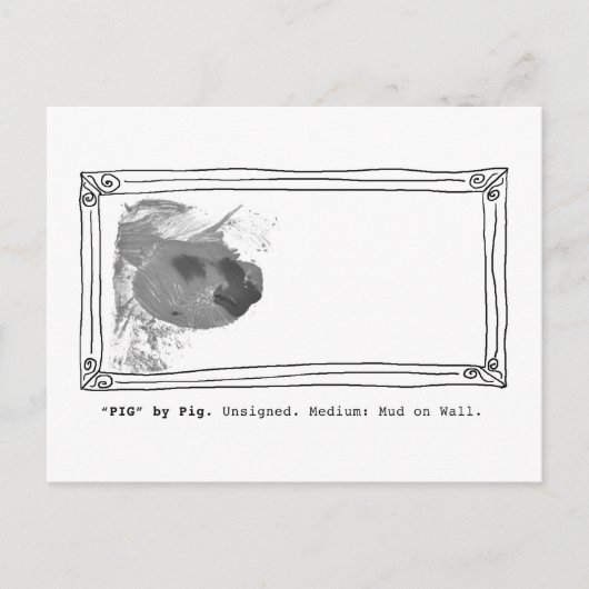"Pig" by Pig Unsigned. Mud on Wall Postkarte (Vorderseite)