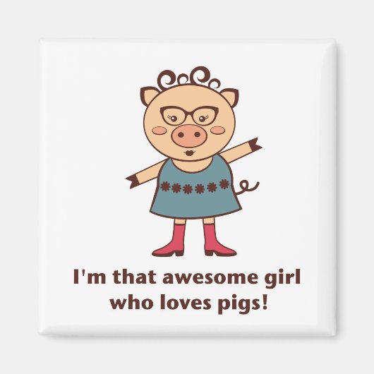 Pig Girl Magnet (Vorne)