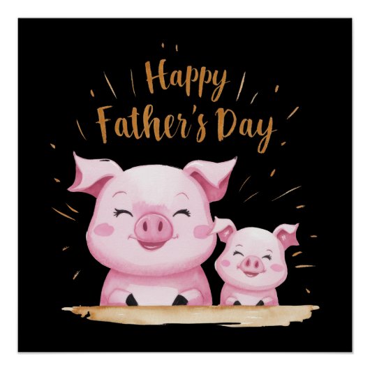 Pig Happy Vatertag Poster (Vorderseite)