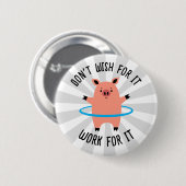 Pig Hula Hoop Button (Vorne & Hinten)