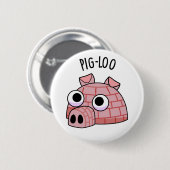 Pig-loo Funny Iglu Pun Button (Vorne & Hinten)