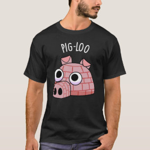 Pig-loo Funny Iglu Pun Dark BG T-Shirt
