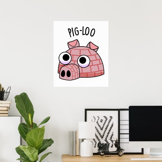 Pig-loo Funny Iglu Pun Poster (Heimbüro)