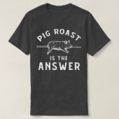Pig Roast Apparel Funny Phantastisch Roasts Lover T-Shirt (Design vorne)