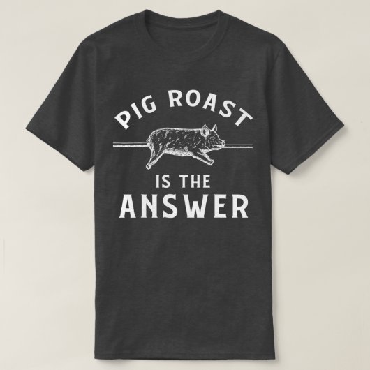 Pig Roast Apparel Funny Phantastisch Roasts Lover T-Shirt (Design vorne)