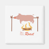 Pig Roast Magnet (Vorne)