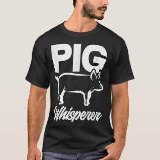Pig Whisperer Funny Pig Lover 4924  T-Shirt