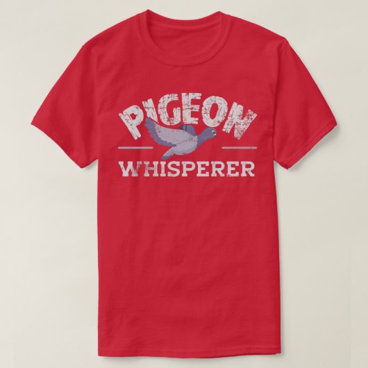 Pigeon Bird Whisperer T-Shirt (Design vorne)