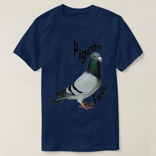 Pigeon Fancier Art Gifts 2 T-Shirt (Design vorne)