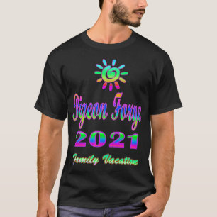 Pigeon Forge Familienurlaub 2021 Spiral Sun T-Shirt